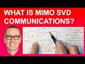 What is MIMO SVD Communications?