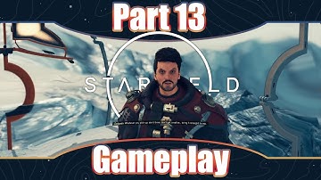 Decisions | 13 | Starfield (No Commentary)