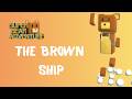 The Brown Ship, @DontBasavi, #superbear, #superbearadventure, #sba,