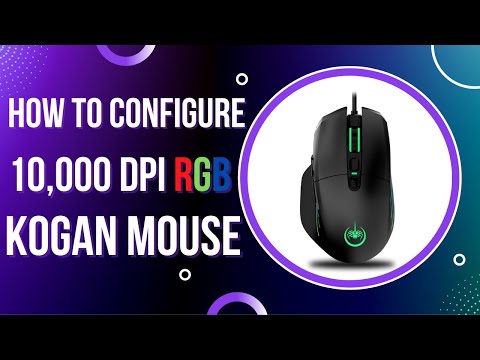 Configuring RGB 10,000 DPI Kogan Mouse
