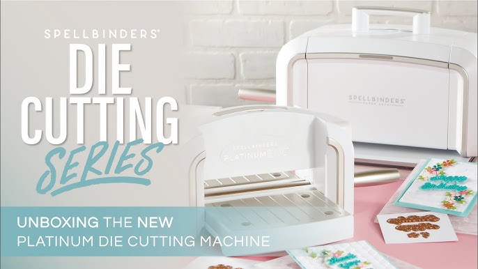 Thank you & Spellbinders - Platinum 6 - Die Cutting & Embossing Machine  with Universal Plate System 