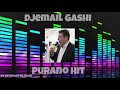 Djemail gashi  diklum jeke caja  purano hit by severdan bajrami