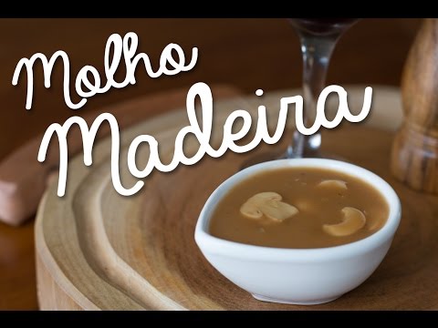 Como Fazer Molho Madeira Fácil