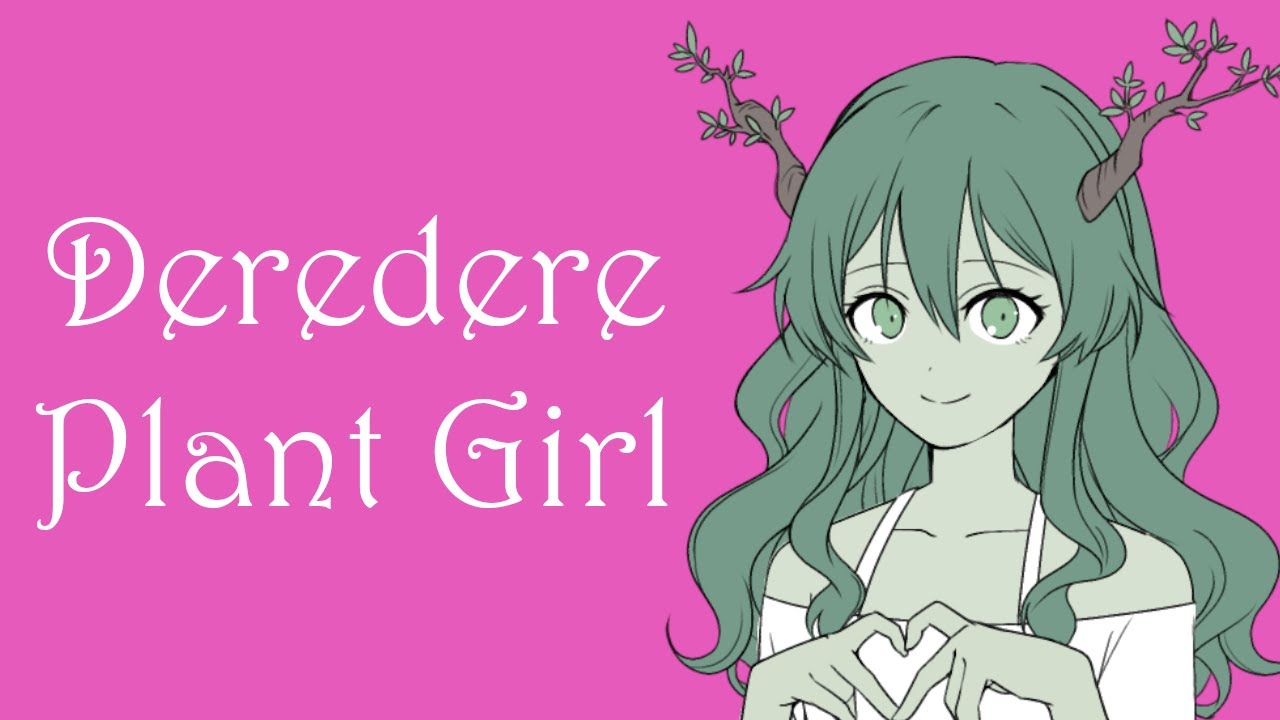 Growing a Deredere Plant Girl (ASMR Roleplay) [F4A]