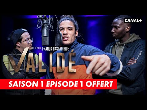 Validé - Saison 1, épisode 1 offert