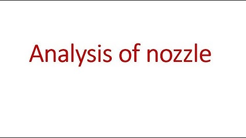 Lecture 29.1 (19-03-2020) Analysis of nozzle, relation among area, velocity and Mach number