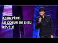 Abba Père : Le Cœur de Dieu Révélé ✨
