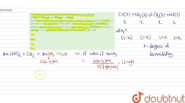 At a certain temperature the following equilibrium is established CO(g)+NO_2(g)hArrCO_2(g)+NO(g)...