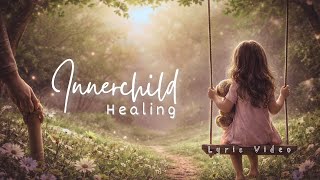 Anarell  Innerchild Healing    