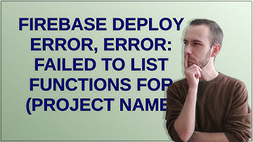 firebase deploy error, Error: Failed to list functions for (project name)