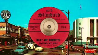 Billy Joe Burnette - CASTING MY SPELL (1966)
