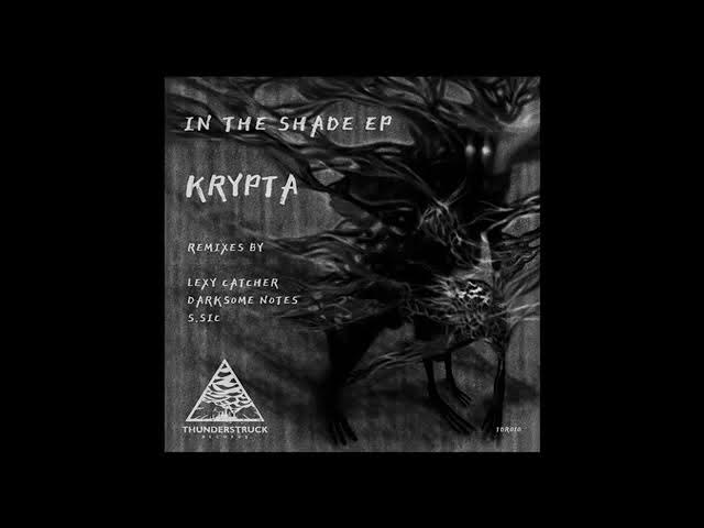 Krypta - In The Shade (Original Mix)