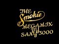 The Smokie Megamix by Sany 3000