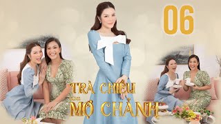 TRÀ CHIỀU CÙNG MỢ CHẢNH|#TẬP 6 - Phương Vy tâm sự cuộc sống sau ánh hào quang sân khấu cùng Mợ Chảnh