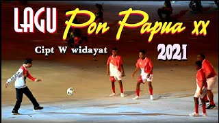 LAGU PON PAPUA 2021 (  MUSIK ) || pon papua terbaru || jokowi | pon xx