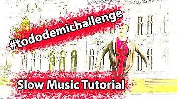 #tododemichallenge by  @MariusElenaBachata  Slow Music Speed (part 2)