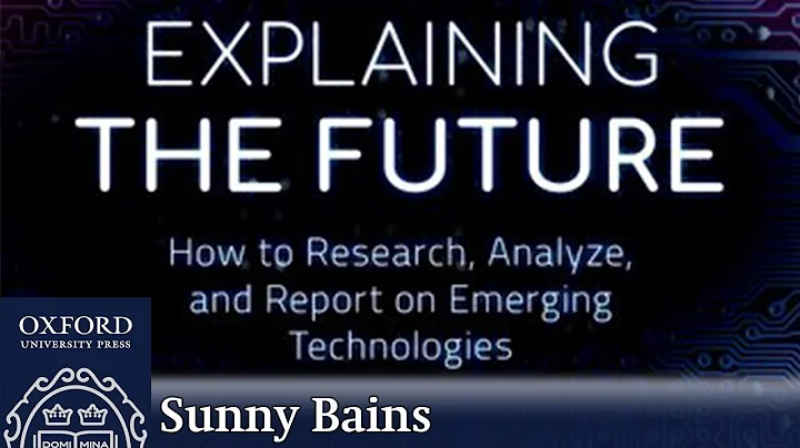 Explaining the Future: How to Research, Analyze, and Report on Emerging Technologies | Sunny Bains - DayDayNews