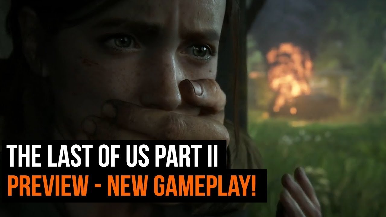 The Last of Us Part II: First hands-on impressions of gameplay