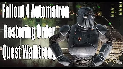 Fallout 4 Automatron | Restoring Order Quest Walktrough | Final Mission | Peaceful ending