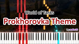 World of Tanks - Prokhorovka Theme [Piano Cover &amp; Tutorial by ardier16]