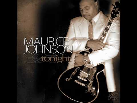 Maurice Johnson - For You,For Me