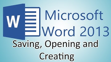 Microsoft Word 2013 Tutorial - Saving, opening and creating documents