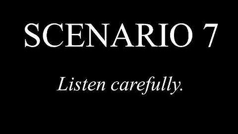 Scenario 7. Pragmatic Listening Task