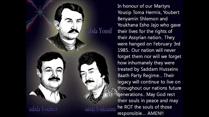 ASSYRIAN - In Memory Of Our Martyrs, Yousip, Youbert and Youkhana