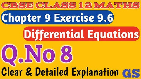Chapter 9 - Exercise 9.6 (Q.No 8) - Differential Equations - CBSE Class 12 Maths - Tamil - GS