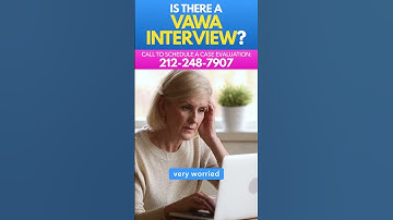 Is There A VAWA Interview?