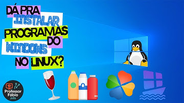 Dá pra instalar programas do Windows no Linux? Sim, mas...