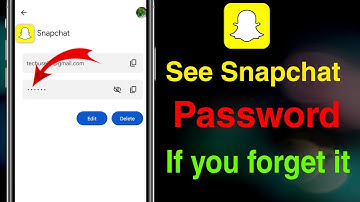 How to see your Snapchat Password if you forgot it