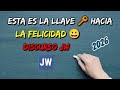 LA CLAVE DE LA VERDADERA FELICIDAD. DISCURSO JW (TESTIGOS DE JEHOVÁ). JWORG