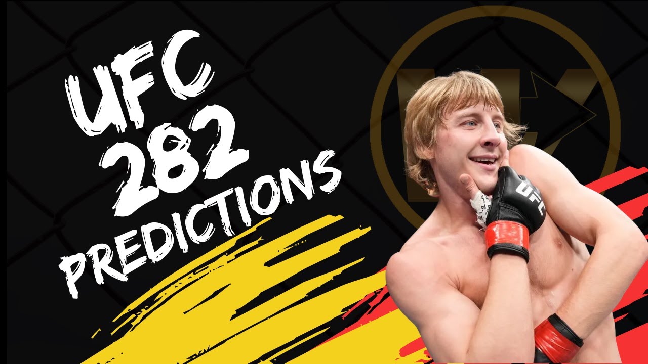 UFC 282 Predictions