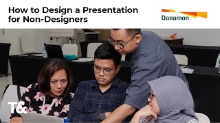 Presentation Design Training for Danamon. Mar 10, 2020 at Danamon Corporate University. screenshot 3