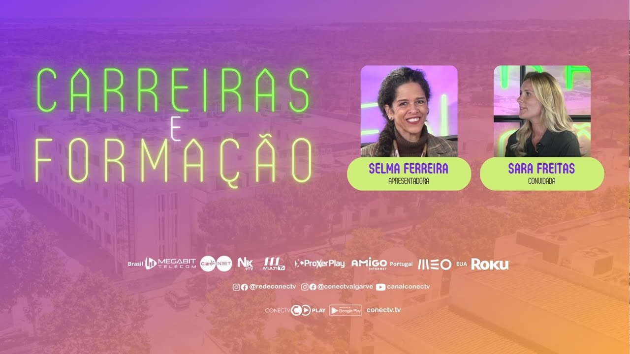 Carreiras e Formação | Programa 17 | Sara Freitas