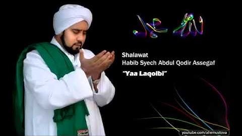 Habib Syech   Yaa Laqolbi