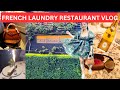 French laundry restaurant vlog  the french laundry  three michelin star restaurant