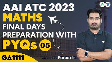AAI ATC 2023 || Final Days Preparation with PYQs 05 || Maths || Paras Sir #aai #atc