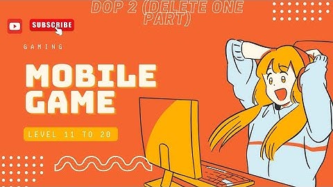 #Dop2 Level 11 to 20#game # dop2game #youtube#dop2#viralvideo