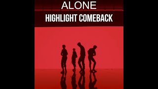 ALONE - HIGHLIGHT 하이라이트 After Sunset mini album comeback tea…