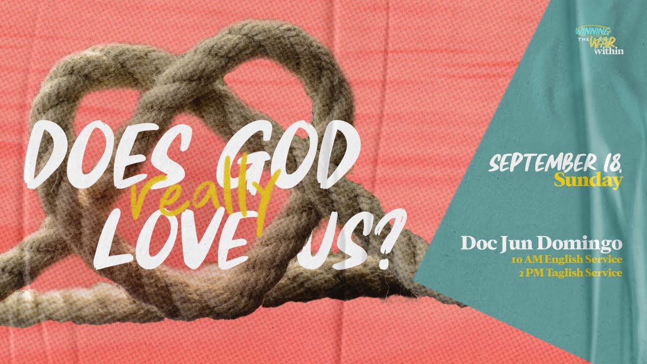 does-god-really-love-us-ccf-antipolo-sunday-worship-service