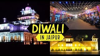 DIWALI Tour in Jaipur City I Best Places to Celebrate Diwali I 2019 I