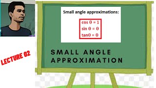 Small angle approximation | Values of trigonometric ratios for small angles | Basic Math's Lecture 3