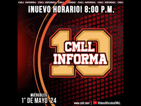 CMLL  INFORMA 10º ANIVERSARIO 01-05-2024