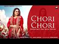 Chori Chori Gurlez Akhtar Music Empire Latest Romantic Punjabi Song 2026 