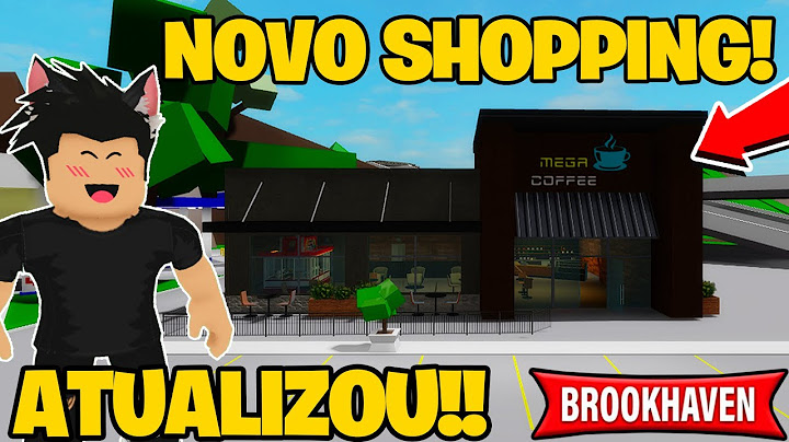 *SAIU!* NOVA ATUALIZAÇÃO DO SHOPPING NO BROOKHAVEN RP (Roblox)