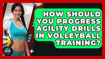 How Should You Progress Agility Drills In Volleyball Training? - The Volleyball Hub