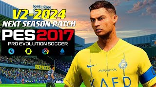 PES 2017 | NEXT-SEASON-PATCH 2024 V-2 | 2/14/24 | PC