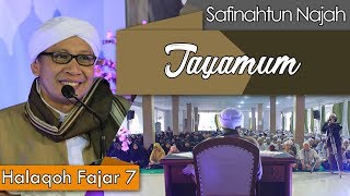 Tayamum | Buya Yahya |  Kitab Safinatun An-Najah | 7 Ramadhan 1439 H